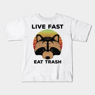 Live Fast Eat Trash Kids T-Shirt